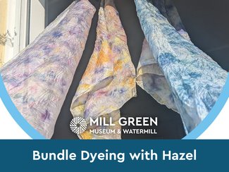 Bundle Dyeing with Hazel